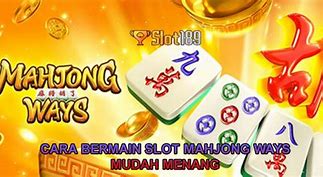 Cara Kerja Mesin Slot Mahjong Ways 2