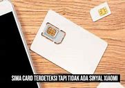 Sim Card Xiaomi Tidak Terbaca